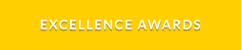 EXCELLENCE AWARDS