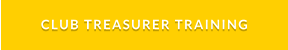 CLUB TREASURER TRAINING