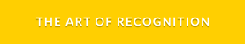 THE ART OF RECOGNITION