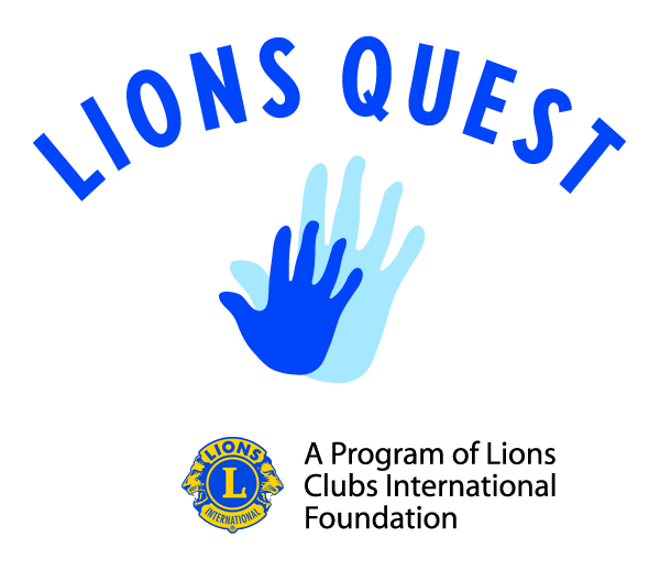 Lions Quest - A program of Lions Clubs International Foundation